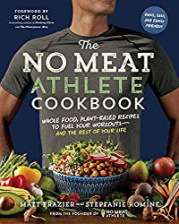 Review: No Meat Athlete Cookbook - Your Daily Vegan