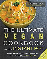 Review: Ultimate Vegan Cookbook for Your Instant Pot - Your Daily Vegan